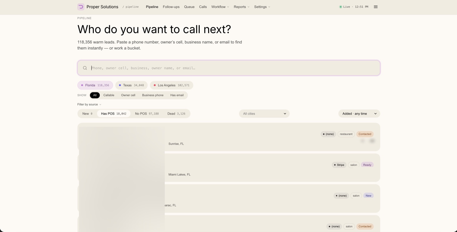 The real Proper Solutions pipeline: over 118,000 warm leads across Florida, Texas, and Los Angeles, ready to dial